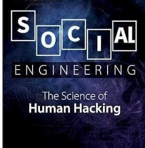 Social Engineering: The Science of Human Hacking